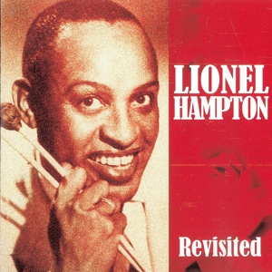 Обложка для Lionel Hampton - Hey Ba-Ba-Re-Bop