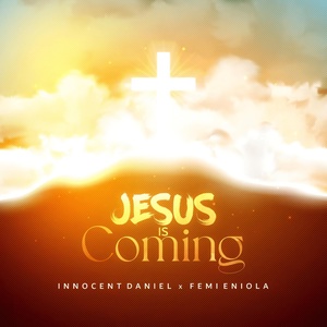 Обложка для INNOCENT DANIEL feat. Femieniola - Jesus Is Coming