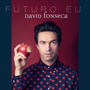 Обложка для David Fonseca - Só Uma Canção No Mundo