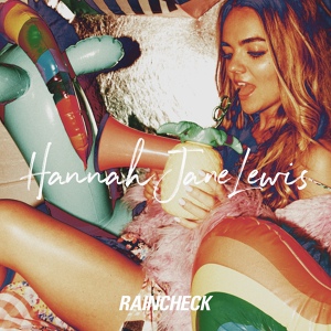 Обложка для 10th Place - Israel - World Music Festival 7 - Hannah Jane Lewis - Raincheck