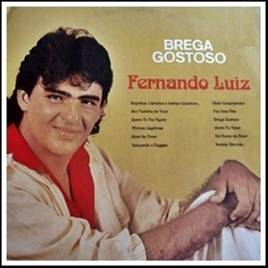 Обложка для Fernando Luiz - Brega Gostoso