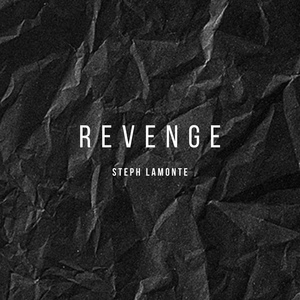 Обложка для Steph Lamonte - Revenge