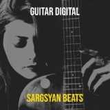 Обложка для Sargsyan Beats - Guitar Digital