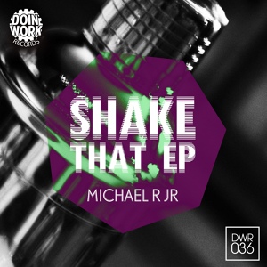 Обложка для Michael R. Jr. - Shake That