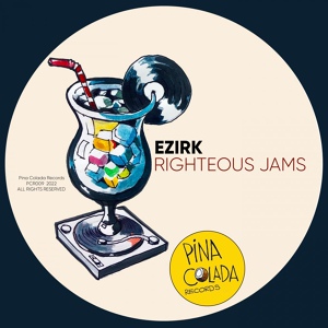 Обложка для Ezirk - Righteous Jams