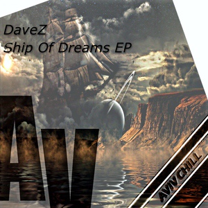 Обложка для DaveZ - Ship of Dreams