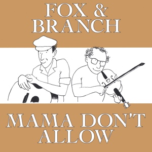 Обложка для Fox and Branch - Erie Canal
