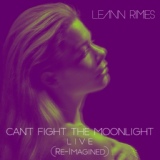 Обложка для LeAnn Rimes - Cant Fight the Moonlight (Re-Imagined)