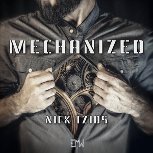 Обложка для Nick Tzios - Mechanized