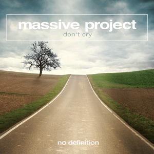 Обложка для Massive Project - Don't Cry