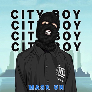 Обложка для Mask On - City Girl