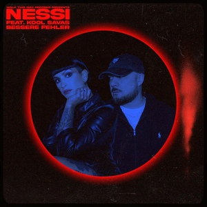 Обложка для Nessi feat. Kool Savas - Bessere Fehler
