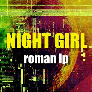 Обложка для Roman LP - Night Girl