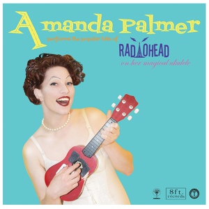 Обложка для Amanda Palmer - Creep (Hungover at Soundcheck in Berlin) - Radiohead cover