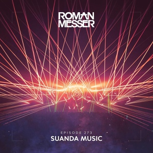 Обложка для Roman Messer, Sarah de Warren - Risk It All (Suanda 273) [Track Of The Week]