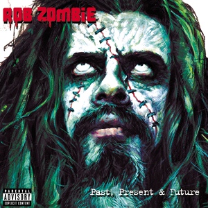 Обложка для Rob Zombie - Feel So Numb