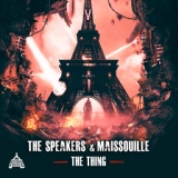 Обложка для The Speakers, Maissouille - The Thing