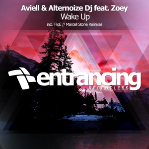 Обложка для Aviell, Alternoize DJ feat. Zoey - Wake Up