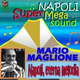 Обложка для Mario Maglione - Io te voglio bene assaje