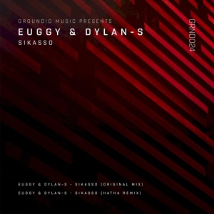Обложка для Euggy, Dylan-S - Sikasso