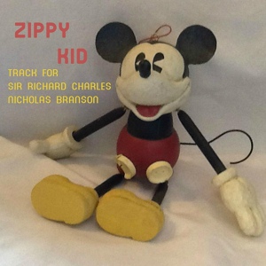 Обложка для Zippy Kid - Track For Sir Richard Charles Nicholas Branson