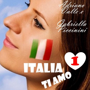 Обложка для Adriano Valle, Gabriella Piccinini - Quel motivetto che mi piace tanto