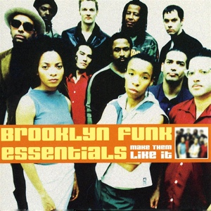 Обложка для Brooklyn Funk Essentials - Make Them Like It