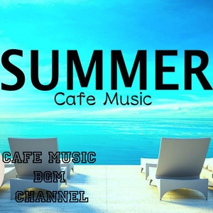 Обложка для Cafe Music BGM channel - Radio