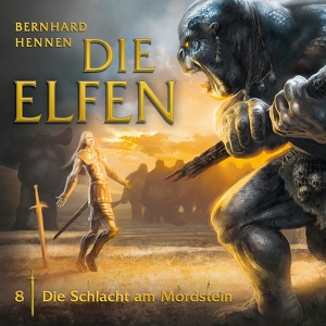 Обложка для Die Elfen - Die Schlacht am Mordstein - Teil 02