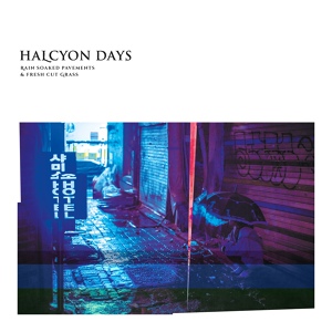 Обложка для Halcyon Days - July