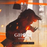 Обложка для Ghost Stories, D-Block & S-te-Fan - Open Your Mind