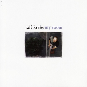 Обложка для Ralf Krebs - My Room