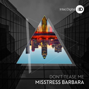 Обложка для Misstress Barbara - Don't Tease Me