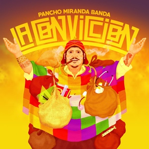 Обложка для Pancho Miranda Banda - La Convicción
