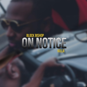 Обложка для Block Bishop - On Notice