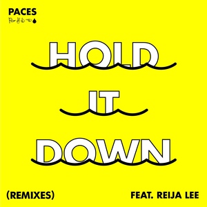 Обложка для Paces - Hold It Down ft. Reija Lee (StéLouse Remix)