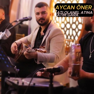Обложка для Aycan Öner - Atı Olan El Atına Binermi / Atım Gara