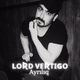 Обложка для Lord Vertigo - Ayrılıq