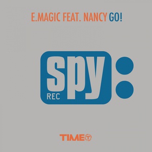 Обложка для E.magic feat. Nancy - Go! (Platinum Edit)