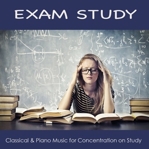 Обложка для Exam Study Classical Music Orchestra - Mind Power