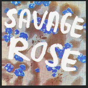 Обложка для The Savage Rose - De Vilde Blomster Gror
