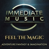 Обложка для Immediate Music (Epic I) - Feel The Magic