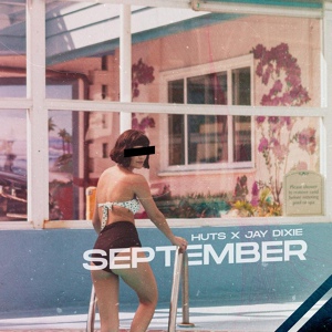 Обложка для HUTS x Jay Dixie x Joe Jury - September