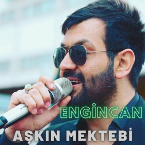 Обложка для Engin Can - Aşkın Mektebi