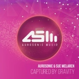 Обложка для Aurosonic, Sue McLaren - Captured By Gravity