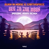 Обложка для Earthspace, Burn in Noise - Off To The Moon