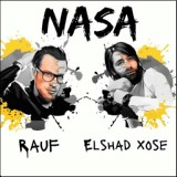 Обложка для Rauf feat ELşad Xose - NASA