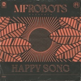 Обложка для MF Robots - Happy Song