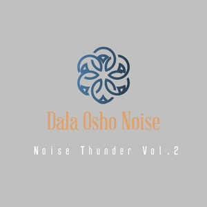 Обложка для Dala Osho Noise - Noise Thunder