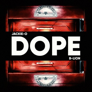 Обложка для Jackie-O feat. B-Lion - DOPE